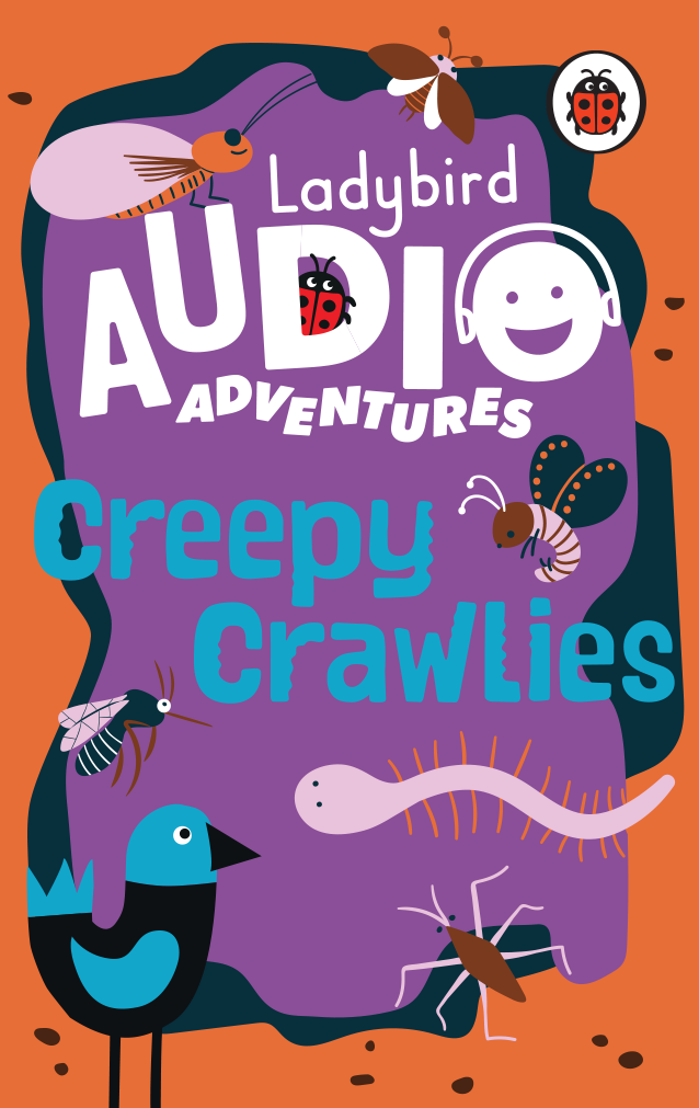Ladybird Audio Adventures: Creepy Crawlies