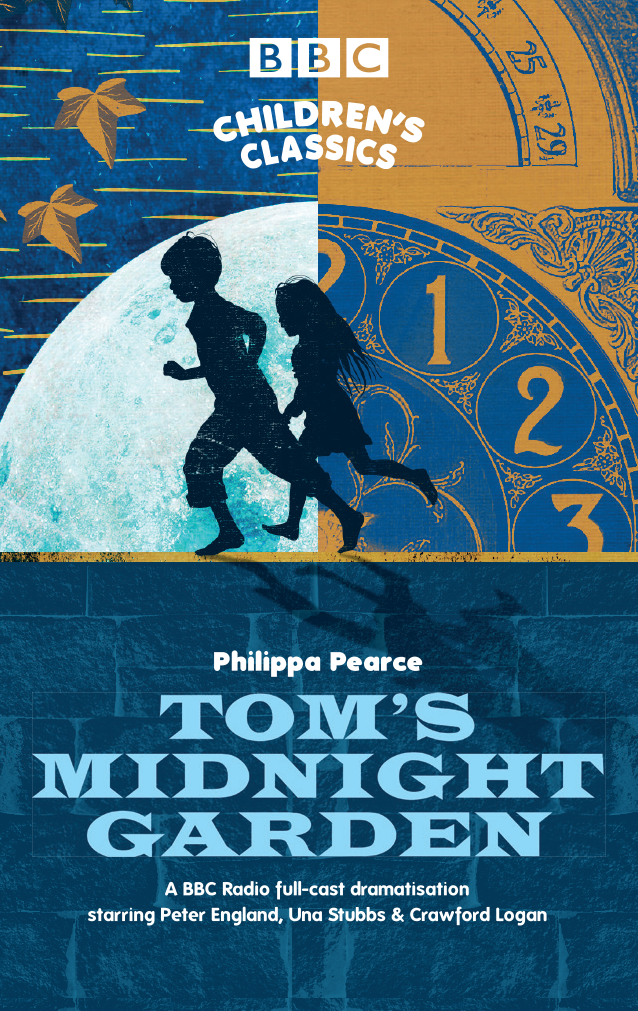 BBC Children’s Classics: Tom’s Midnight Garden