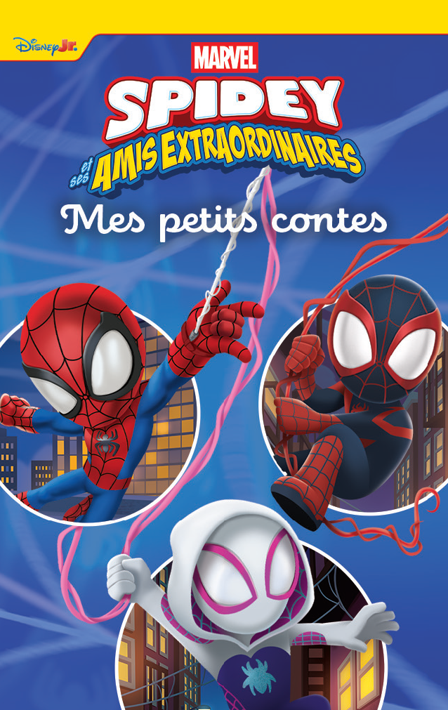Marvel : Mes petits contes de Spidey et ses Amis Extraordinaires