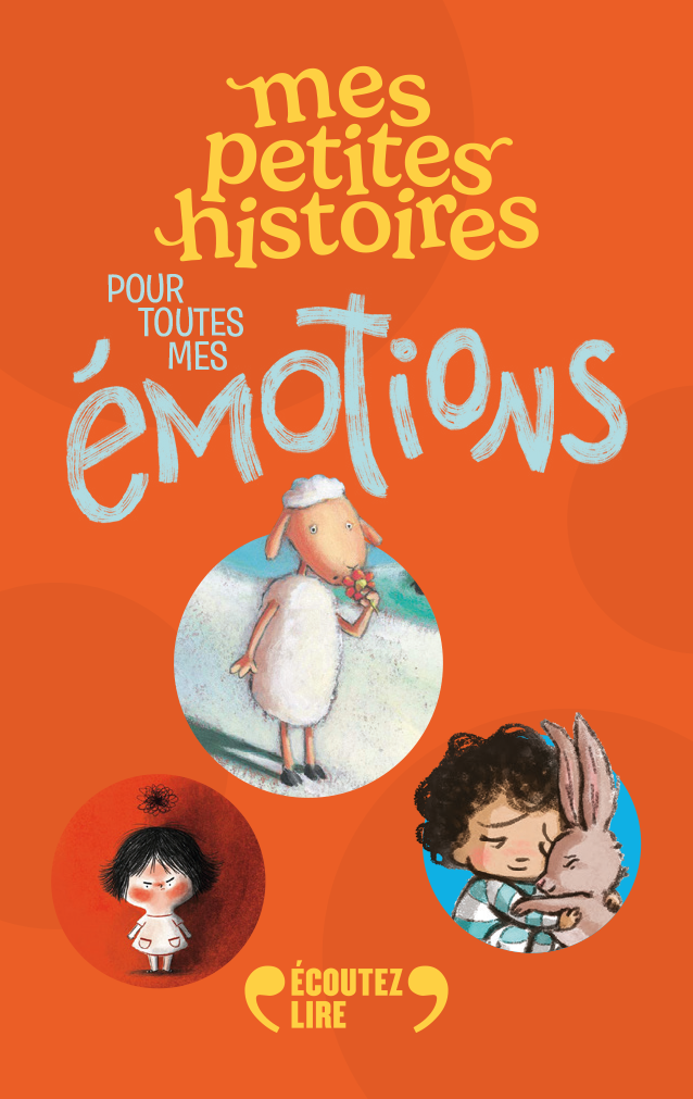 Mes petites histoires pour toutes mes émotions