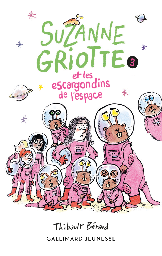 Suzanne Griotte et les escargondins de l'espace