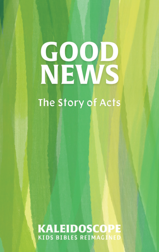 Good News: The Story of Acts