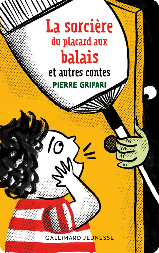 La sorcière du placard à balais et autres contes